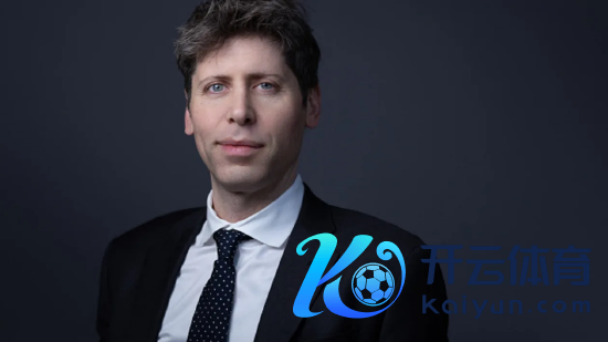 OpenAI 首席本质官山姆・奥特曼